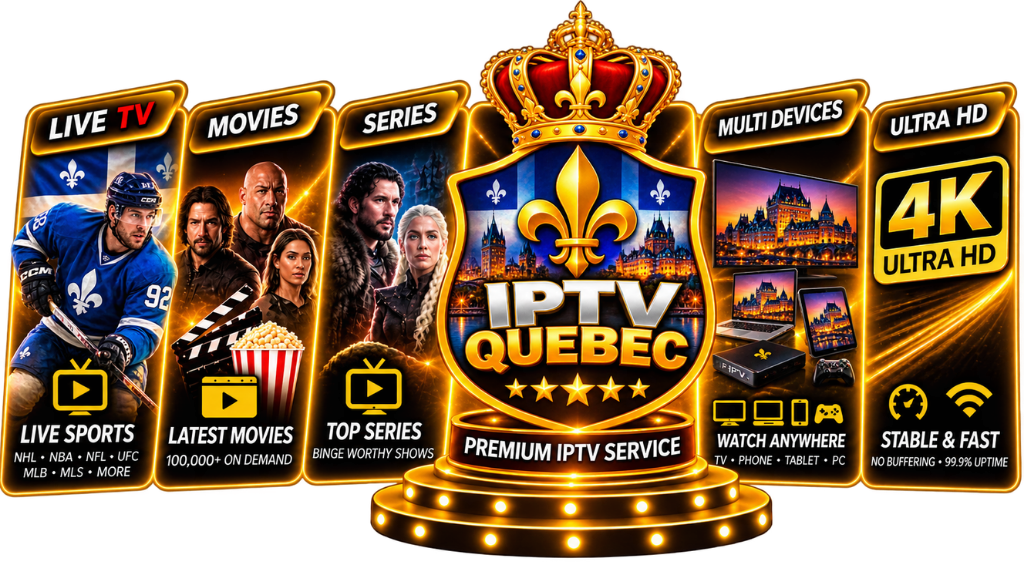 iptv quebec premium service with live sports movies series and multi device streaming